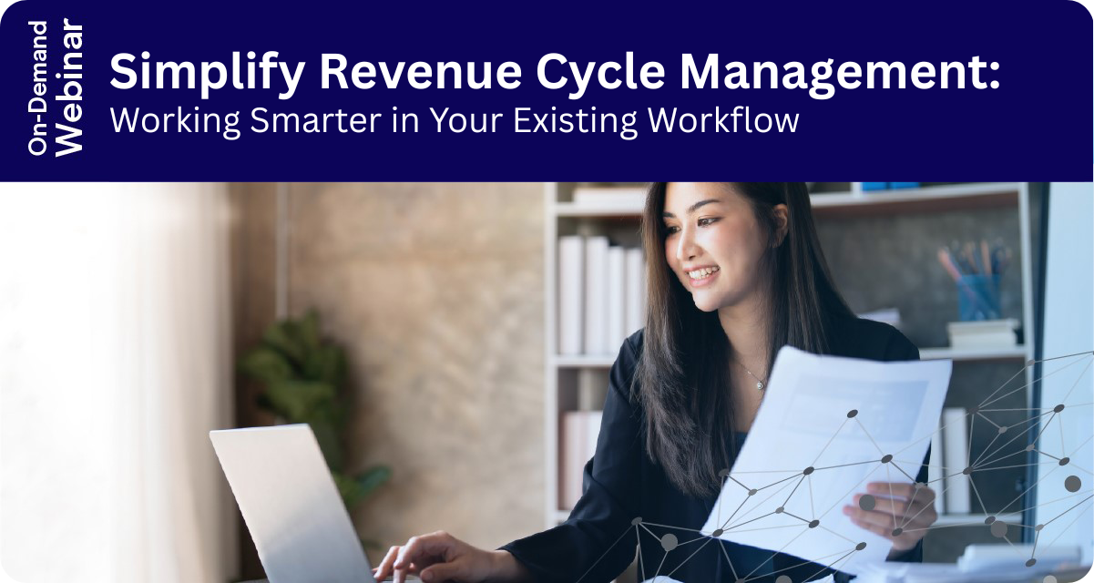 Simplify Revenue Cycle Management